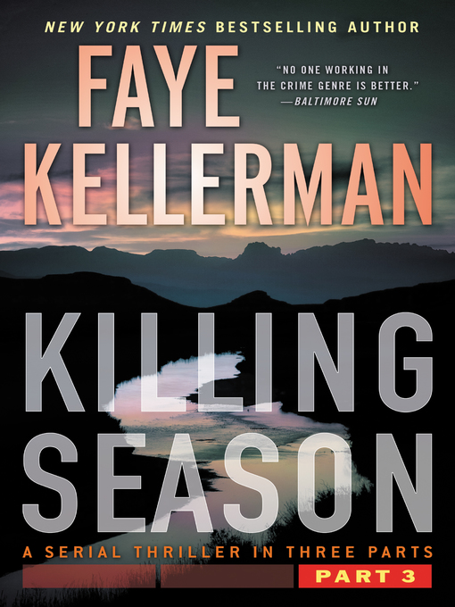 Title details for Killing Season Part 3 by Faye Kellerman - Available